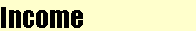 Income